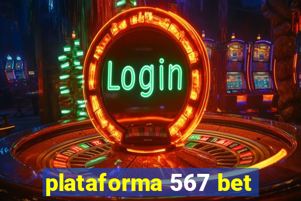 plataforma 567 bet